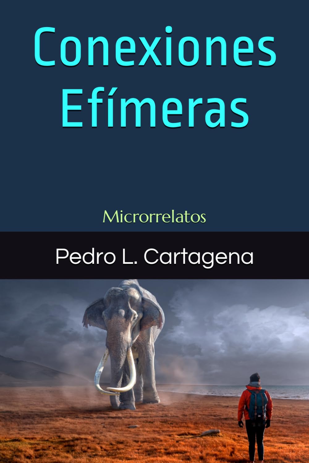 Pedro L. Cartagena publica "Microrrelatos para un mundo nuevo"